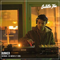 Bunker - Subtle FM 17/02/18