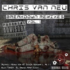 Chris Van Neu - Breakdown (Dom3n Remix) [PREVIEW]