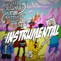 Finn And Jake VS Sans And Papyrus (INSTRUMENTAL)