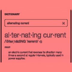 Alternating current (prod. Kwacegod)