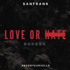 Love Or Hate