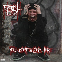 YOU DON'T BELONG HERE (P. CK)