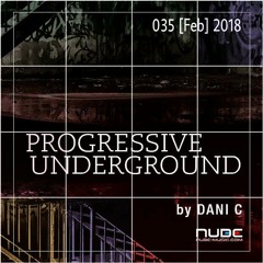 Dani-C - Progressive Underground @ Nube Music 035 [February] 2018 Sc Edition