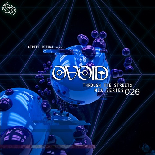 Ovoid - 026 - Through The Streets