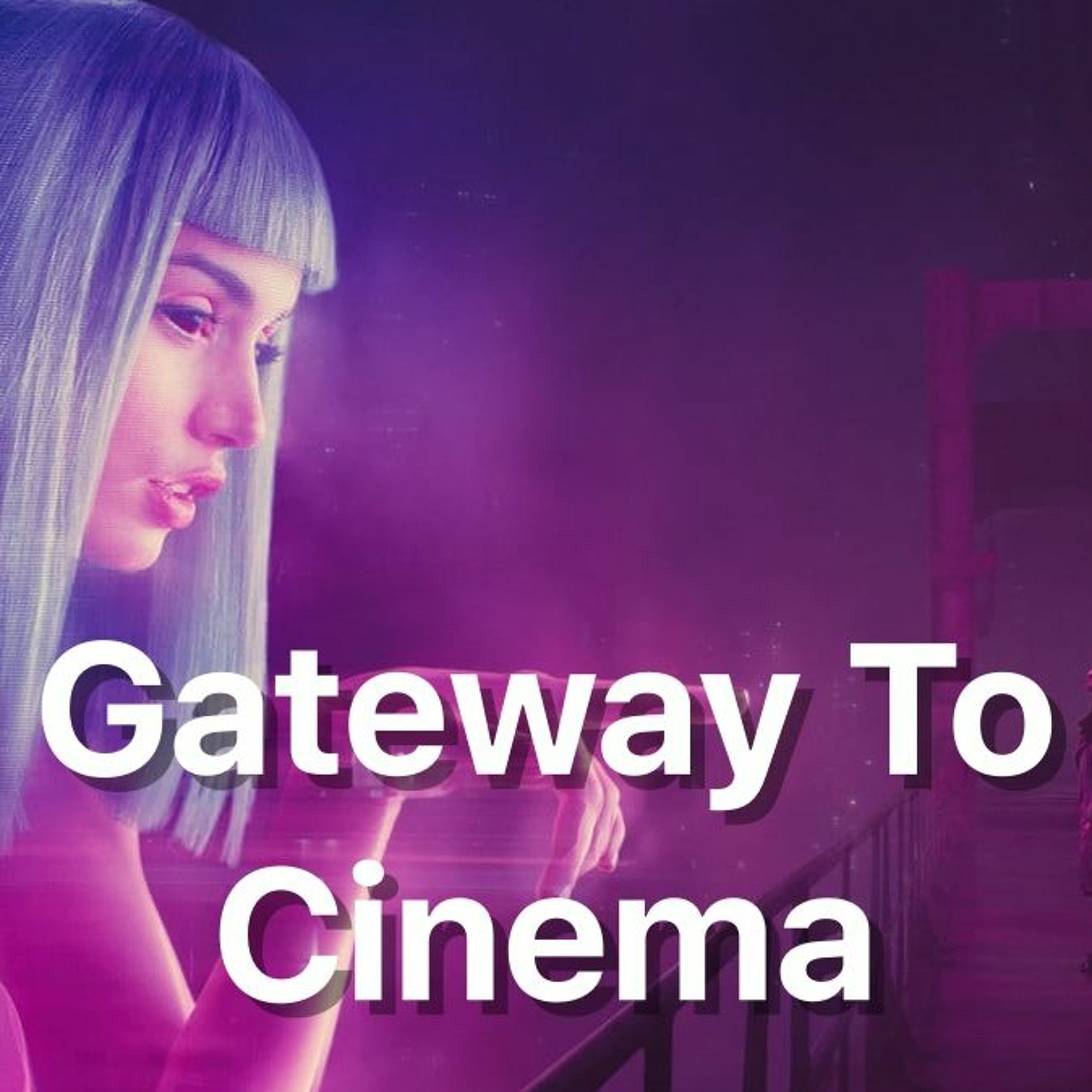 Blade Runner 2049 - Gateway to Cinema Follow-up episode artwork