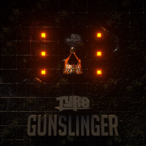 Tyro - Gunslinger