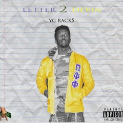 YG RACK$ - Letter 2 Devin
