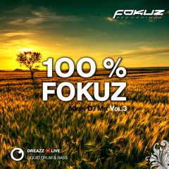 100% Fokuz #003 – Dreazz