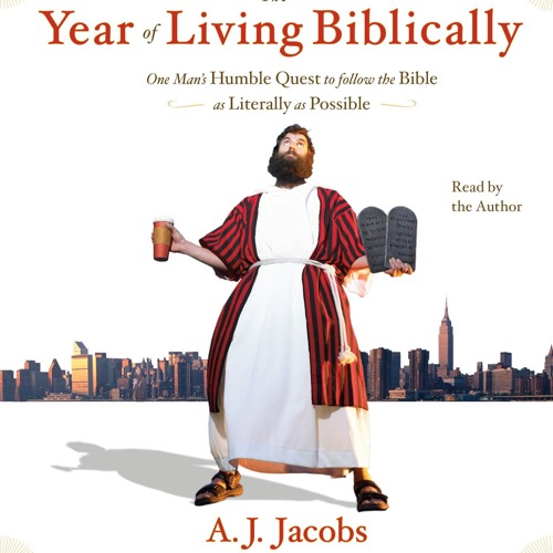 Stream THE YEAR OF LIVING BIBLICALLY Audiobook Excerpt By Simon Stream The Year Of Living Biblically Audiobook Excerpt By Simon