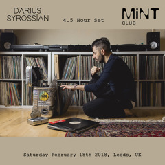 DARIUS SYROSSIAN - Four & Half Hour Set - Recorded Live from MiNT CLUB LEEDS