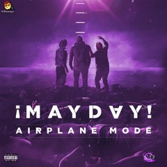Airplane Mode - ¡MayDay! (Slowed by S∆J)