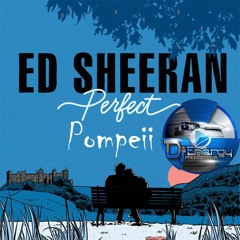 Ed Sheeran X Audien - Perfect Pompeii (Djenergy Mashup)