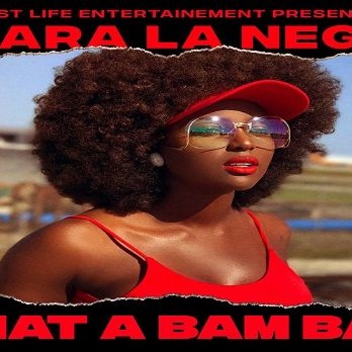 Amara La Negra What A Bam Bam Lyrics Amara La Negra - What A Bam Bam - Listen to music