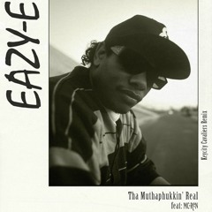 Tha Muthaphukkin' Real feat: MC Ren (Keycity Cavaliers Remix)