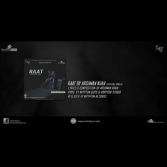 Arshman_Khan_-_Raat___Kese_Hain_Hum_Yeh_Baat_Na_Pucho_(Official_Full_Song).m4a