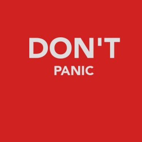 Don't Panic
