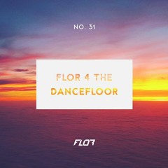 Flor 4 The Dancefloor 31