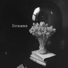 Nuages - Dreams (cegemen Edit)