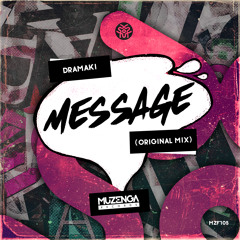 Dramaki - Message (Original Mix) |  FREE DOWNLOAD