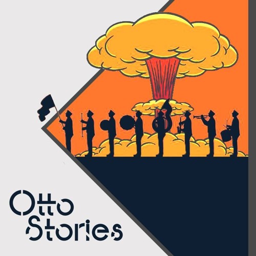 Otto Stories - The March