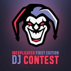 INEXPLICATED DJ CONTEST