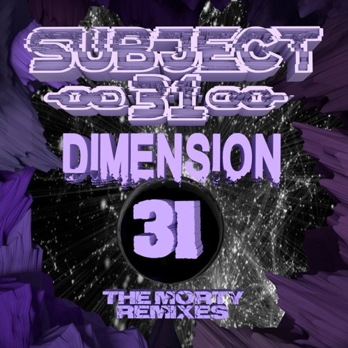 Subject 31 - Morty VIP (Free Download)