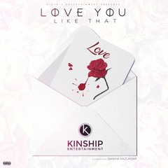 Love You Like That (Explicit)