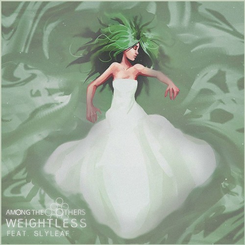 Weightless (feat. Slyleaf)