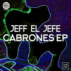 Cabrones - Jeff El Jefe