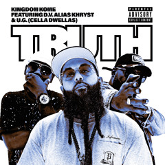 Truth (feat. D.V. Alias Khryst & UG) Prod. by C-Lance