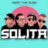 SOLITA - BAD BUNNY OZUNA ALMIGHTY WISIN SOLITA - BAD BUNNY OZUNA ALMIGHTY WISIN