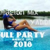 Reggaeton Mix 2018 Rihanna J Balvin Dj Mauricio Lopez Full Party Dance Hall Remix Vol 102 Mp3