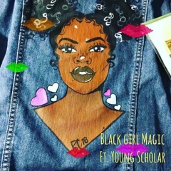 Mike Merritt ft Young Scholar -Black Girl Magic