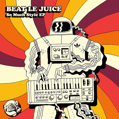 Beat Le Juice - So Much Style EP [Minimix] ★ FREE DL ★