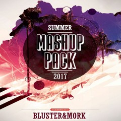 Bluster & Mork Mashup Pack 2017 [FREE DOWNLOAD]