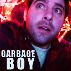 Garbage Boy (End Credits)