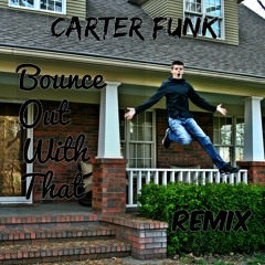 Bounce Out With That (Remix)