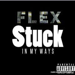 Stuck In My Ways