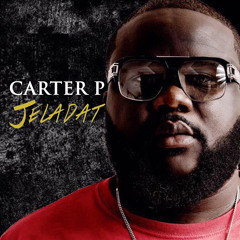 Carter P - Je La Dat