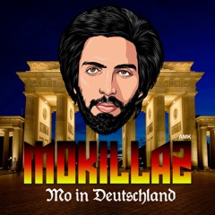 MOKILLAZ - Mo in Deutschland