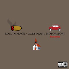 Most - Roll In Peace (Gods Plan/Motorsport)