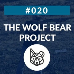 The Wolf Bear Project #020 w/ Ben and Ian: Weight loss, Motivation, Change