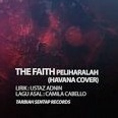 The 4aith - Perliharalah (Havana Cover)