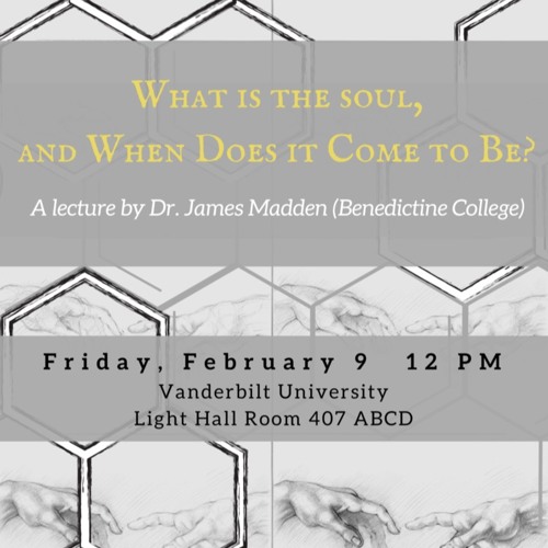 What is the Soul, and When Does It Come To Be? | Prof. James Madden