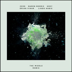 Zedd, Maren Morris & Grey - The Middle (Drian Vinar & Lindo Habie Remix) | Free Download