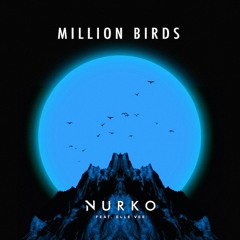 Million Birds (feat. Elle Vee)