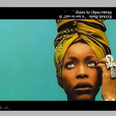 Erykah Badu - U use to call me ft Drake (Remix Prod by 9pm)