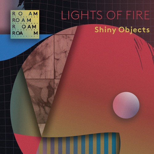 Lights of Fire by Shiny Objects w/remixes by Man Power and Undo