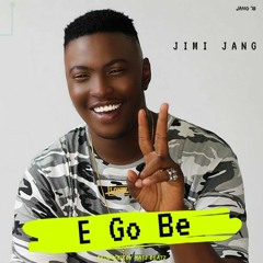 E Go Be (Prod. Matz Beatz)