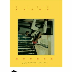 Bounce (Prod. By Jxmmy Whxxlxr)